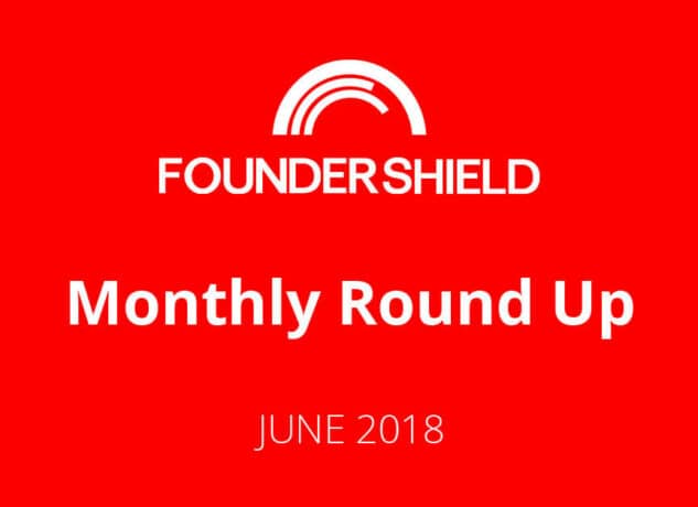 Founder Shield June Round Up
