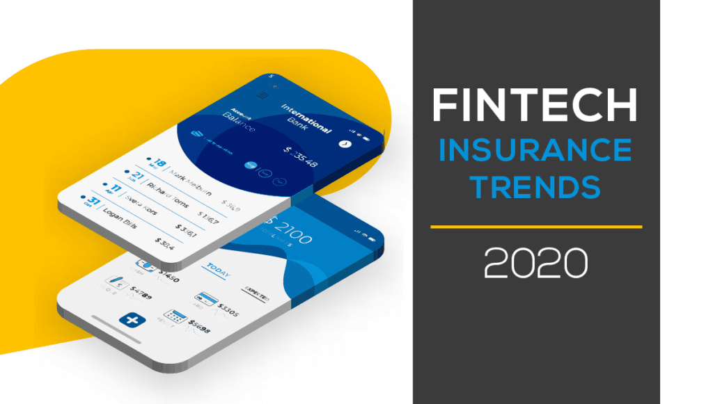 Fintech Trends & Insurance in 2020