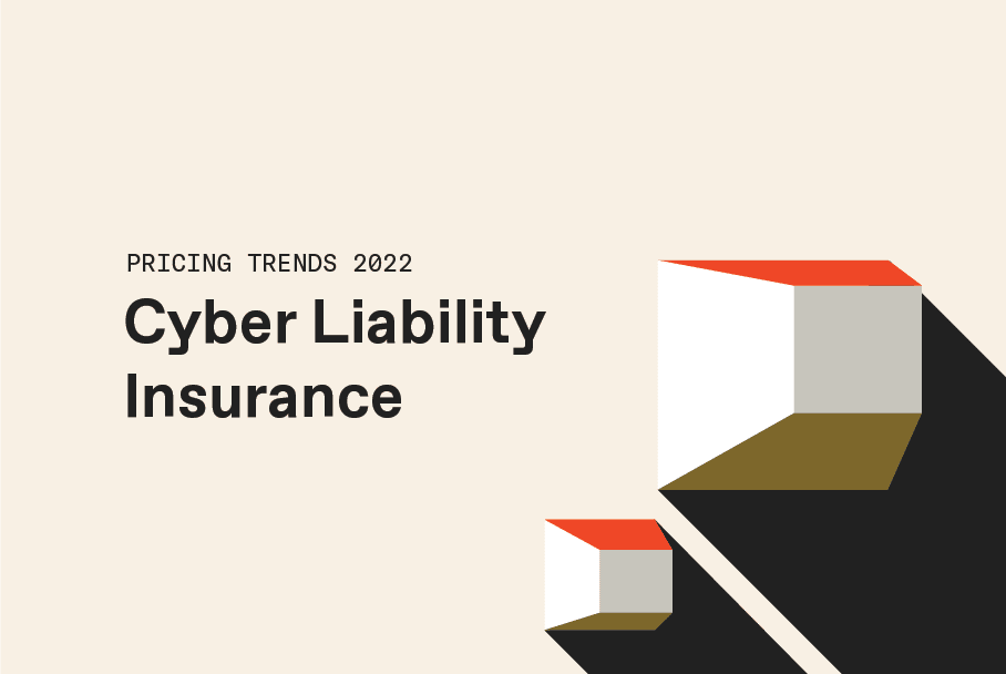 Cyber Liability Insurance Trends 2022