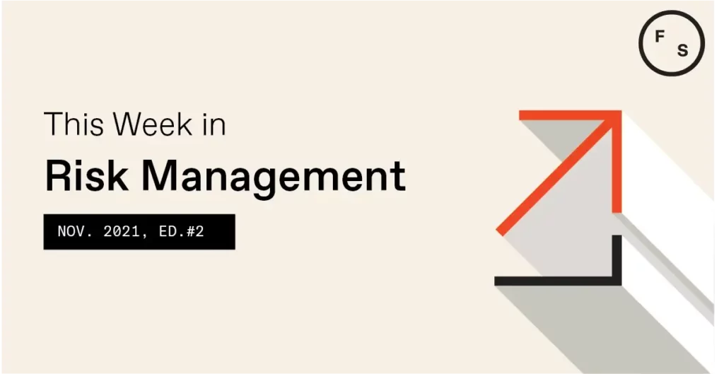 This Week in Risk Management — November Issue #2