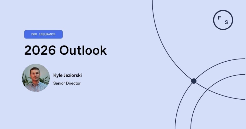 D&O Insurance Pricing: 2025 in Review, 2026 Outlook