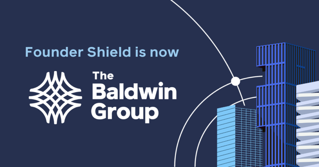 Founder Shield Rebrands as The Baldwin Group